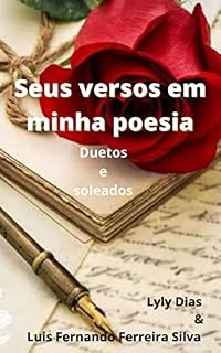Livro Seus versos em minha poesia: Duetos e soleados