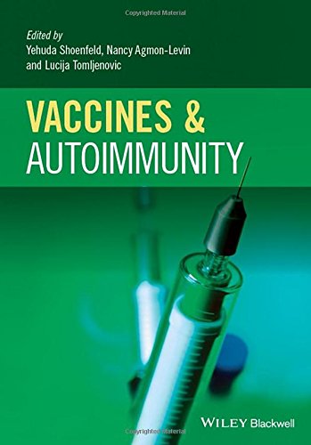 Download Vaccines and Autoimmunity Download Vaccines and Autoimmunity