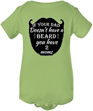 Cutest Baby Bodysuits Unisex If Your Dad Doesn't Have A Beard You Have Two Moms Baby Bodysuit Romper Onesie