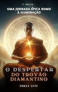 Livro O DESPERTAR DO TROVÃO DIAMANTINO : A Jornada Épica Rumo à Iluminação