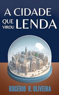 Livro A cidade que virou lenda