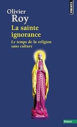 La  sainte ignorance