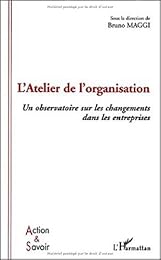L' atelier de l'organisation