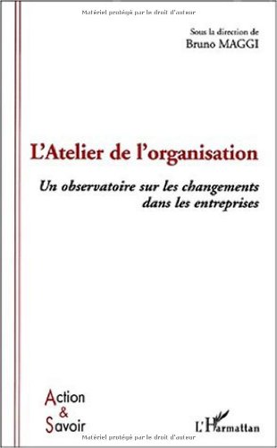 L' atelier de l'organisation