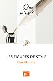 Les figures de style: « Que sais-je ? » n° 1889 (French Edition) by