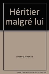 Héritier malgré lui