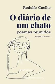Livro O Diário de um Chato: Poemas Reunidos (edição póstuma)