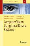 Computer Vision Using Local Binary Patterns (Computational Imaging and Vision Book 40) by 