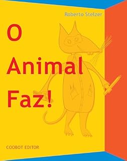 Livro O Animal Faz