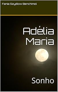 Livro Adélia Maria: Sonho