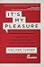 It's My Pleasure: The Impact of Extraordinary Talent and a Compelling Culture