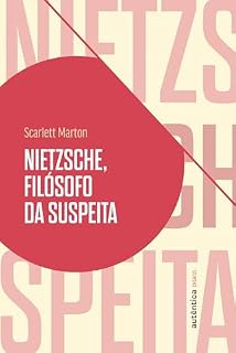 Livro Nietzsche, filósofo da suspeita