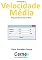 Livro Calculando a Velocidade  Média Programado em Visual Basic