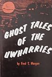 Ghost Tales of the Uwharries by 