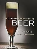 The Oxford Companion to Beer (Oxford Companion To... (Hardcover))