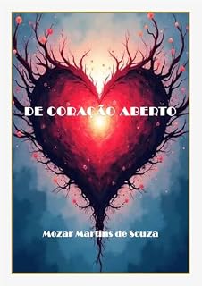 Livro De Coração Aberto: Textos Espiritualistas