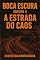 Livro BOCA ESCURA VOLUME 4 - A ESTRADA DO CAOS