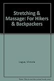 Image de Stretching & Massage for Hikers & Backpackers