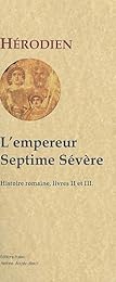 L' empereur Septime Sévère, 193-211