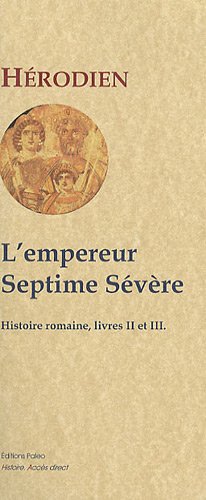 L' empereur Septime Sévère, 193-211