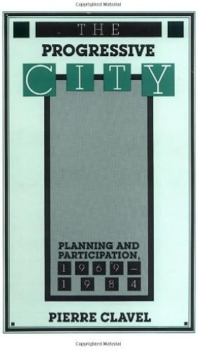 Download Progressive City: Planning and Participation, 1969-1984 PDF