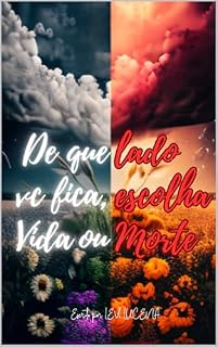 Livro Vida ou Morte: A Escolha do Caminho