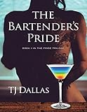 The Bartender's Pride: Book 1 In the Pride Trilogy by 