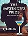 The Bartender's Pride: Book 1 In the Pride Trilogy by 