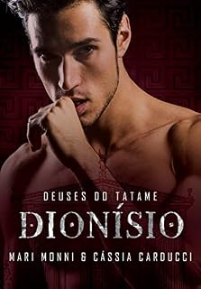 Livro Dionísio: Deuses do Tatame