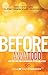 Before (5) (The After Series) by Anna Todd