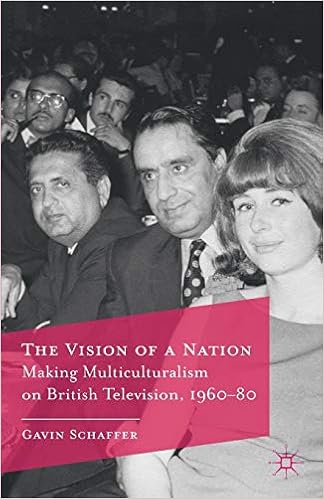 The Vision Of A Nation Making Multiculturalism On British Television 1960 80 Amazon Co Uk Schaffer G Books
