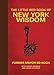 The Little Red Book of New York Wisdom (Little Red Books) by Ed Koch, Gregg Stebben