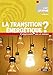 La transition énergétique ? by 