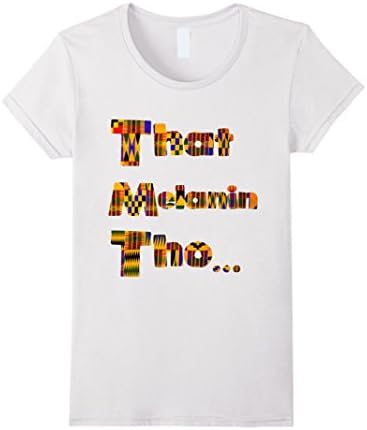 Women's That Melanin Tho T-Shirt - African Print Kente Inspired  Large White