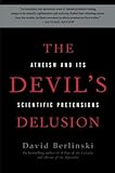 "The Devil's Delusion - Atheism and its Scientific Pretensions" av David Berlinski