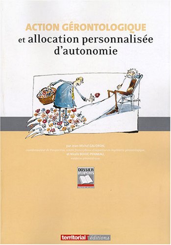 Action gérontologique et allocation personnalisée d'autonomie
