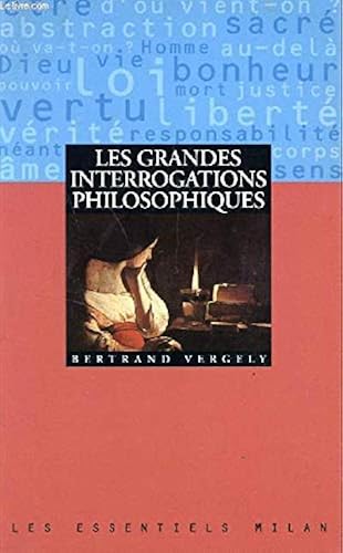 Download Les grandes interrogations philosophiques PDF