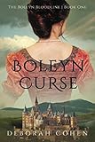 Boleyn Curse (The Boleyn Bloodline) by Deborah Cohen