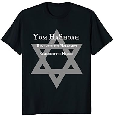Yom HaShoah Holocaust Remembrance Day Adult T-Shirt