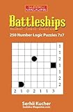 Battleships - 250 Number Logic Puzzles 7x7 (Volume 2)