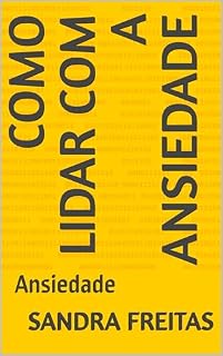 Livro Como lidar com a ansiedade