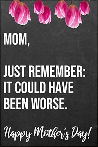 happy mothers day mom funny