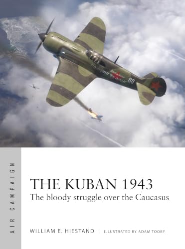 Kursk 1943: Airpower in the Eastern Front's most pivotal battle
