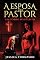 Livro A Esposa do Pastor 2: Um corno no púlpito (Pastor (port))