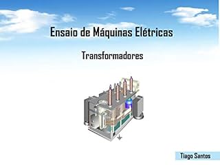Livro Ensaio de Máquinas Elétricas: Transformadores