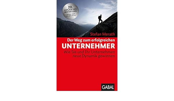 Amazon Com Der Weg Zum Erfolgreichen Unternehmer Wie Sie Und Ihr