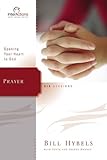 Prayer: Opening Your Heart to God (Interactions)