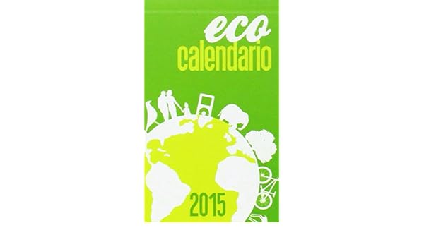 Eco calendario 2015 pequeño: Amazon.es: Vv.Aa.: Libros