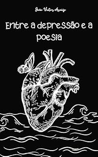 Livro Entre a depressão e a poesia