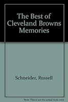 The Best of the Cleveland Browns Memories 0967205603 Book Cover